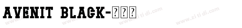 avenit black字体转换 avenit black字体转换
